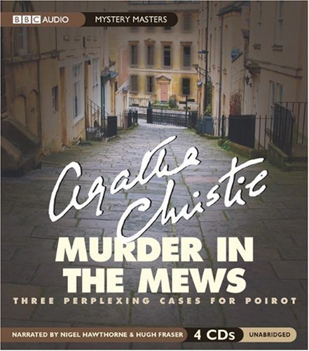 Murder in the Mews: Three Perplexing Cases for Poirot (Mystery Masters) - 3636