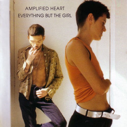 Everything But the Girl: Amplified Heart - 7725
