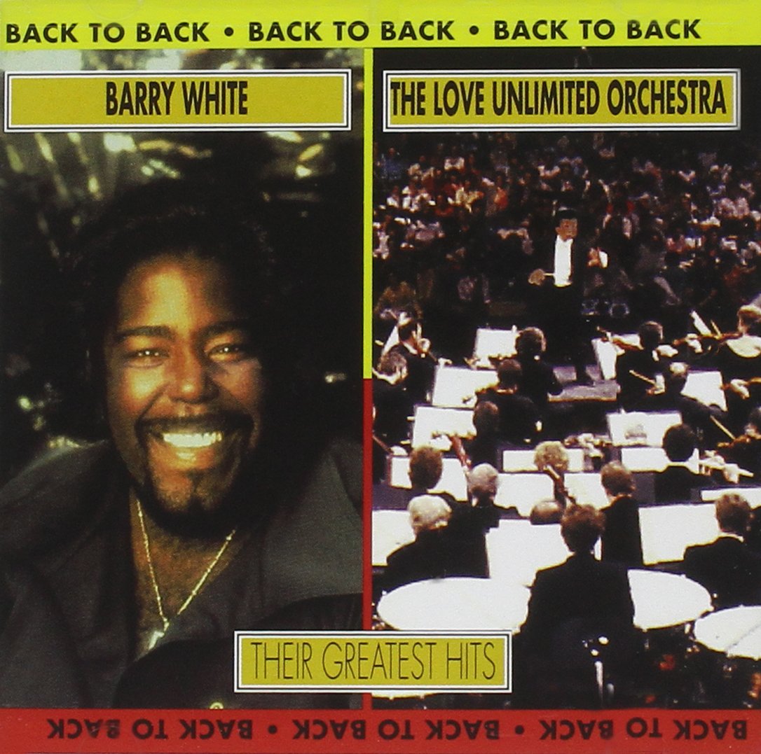 Barry White & the Love Unlimited Orchestra - Back to Back: Their Greatest Hits - 1332