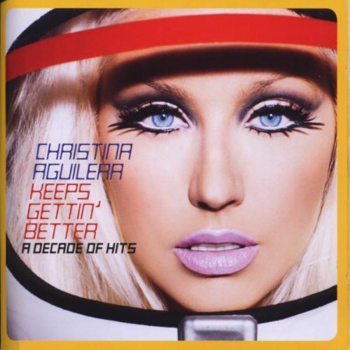 Christina Aguilera: Keeps Gettin' Better - A Decade of Hits - 7969