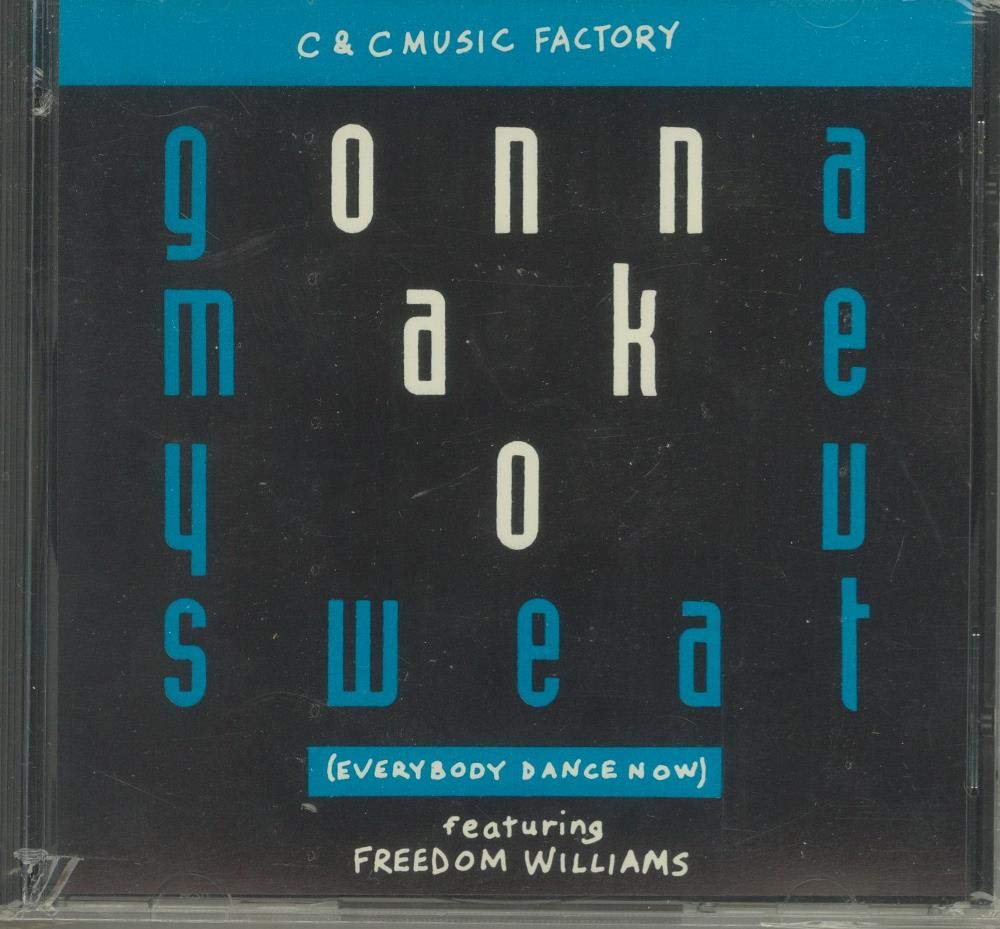 Gonna Make You Sweat (Everybody Dance Now) - 9500