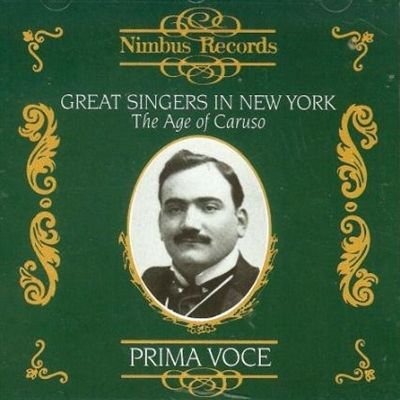 Great Singers in New York: The Age of Caruso - 7037