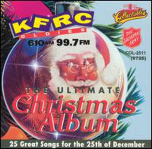 Ultimate Christmas Album 1: Kfrc 99.7 FM San Francisco - 2340
