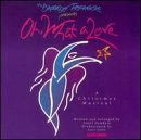 Oh, What a Love : A Christmas Musical - 7664