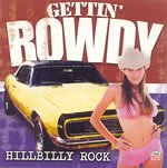 Gettin Rowdy: Hillbilly Rock - 4932