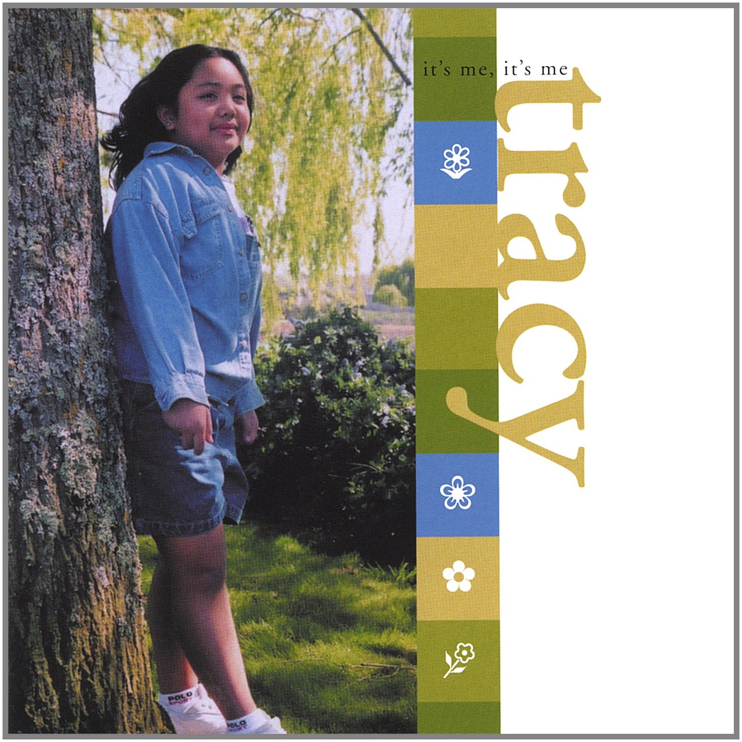 It's Me It's Me Tracy - 2233