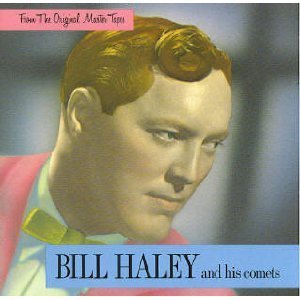 Bill Haley and his Comets: From the Original Master Tapes by Bill Haley & His Comets (1985) Audio CD - 6965