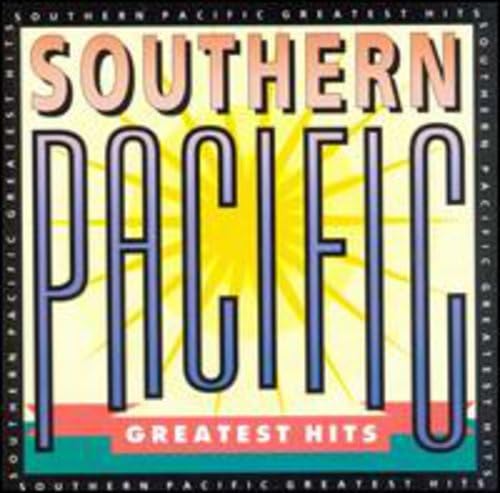 Southern Pacific - Greatest Hits - 9212