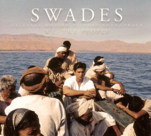Swades, We The People O.S.T. - 2150