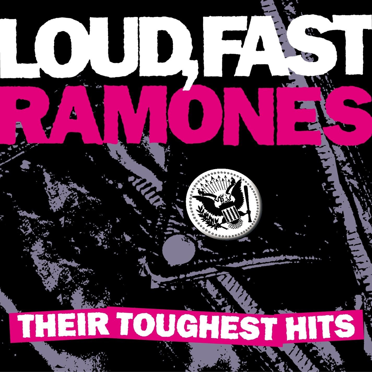 Loud, Fast Ramones: Their Toughest Hits - 5624