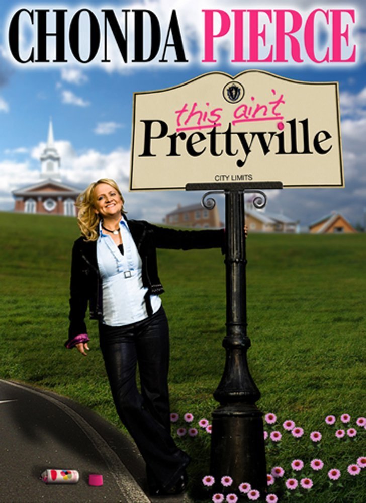 Chonda Pierce This Ain't Prettyville - 5892