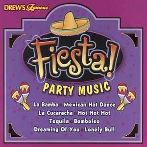 Drew's Famous Fiesta Party Music - 6067