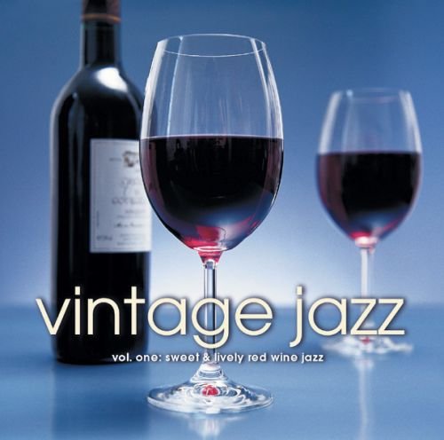 Vintage Jazz // Sweet & Lively red wine jazz / Vol:1 - 139