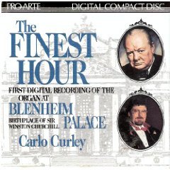 Finest Hour - First Digital Recording of the Organ at Blenheim Palace - Carlo Curley (Pro Arte) - 1045