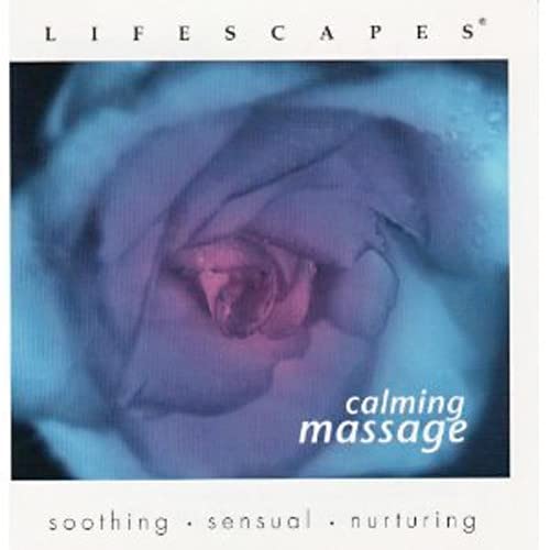 LIFESCAPES - CALMING MASSAGE - 6539