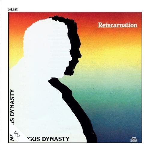 Reincarnation by The Mingus Dynasty - 9776