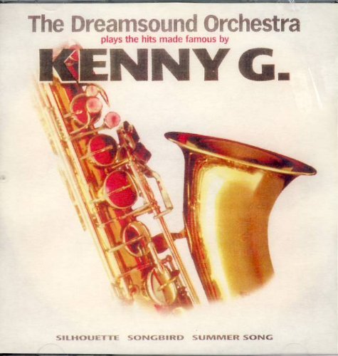 DREAMSOUND ORCHESTRA: PLAYS THE HITS OF KENNY G - 4675
