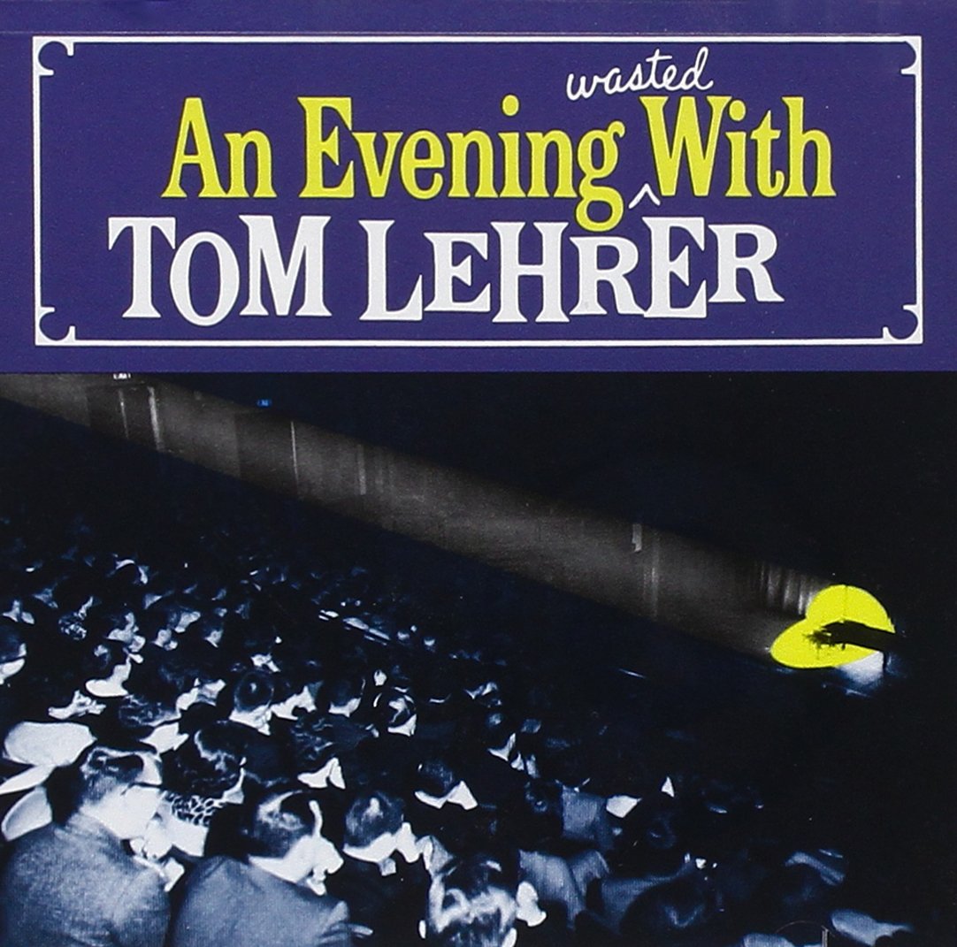 An Evening Wasted With Tom Lehrer - 5414