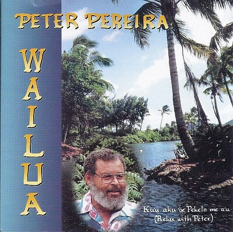 Wailua Peter Pereira (Ku'u aku 'oe Pekelo me a'u) - 236