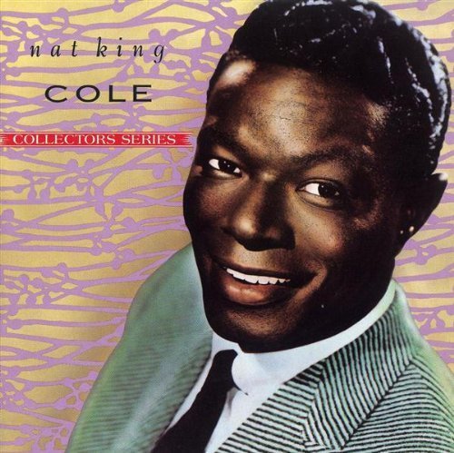 The Capitol Collector's Series by Nat King Cole (1990-02-05) - 4347