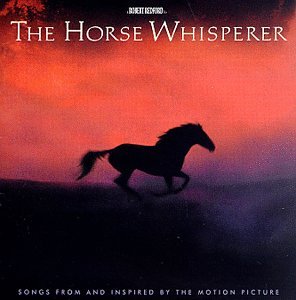 The Horse Whisperer: Songs From and Inspired by the Motion Picture - 3744
