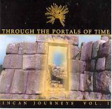Through the Portals Of Time - Incan Journeys Vol. 1 - 336