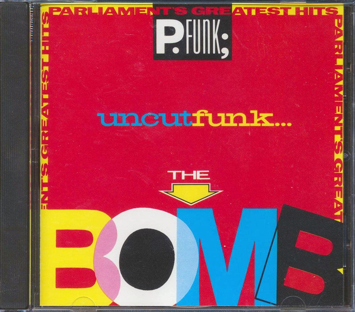 Parliament's Greatest Hits -- Uncut Funk...The Bomb - 7880