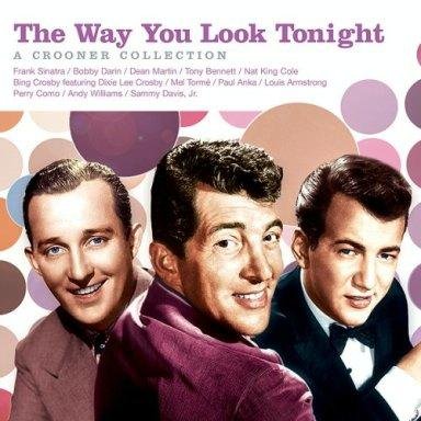 The Way You Look Tonight: A Crooner Collection - Various Artists - 4435