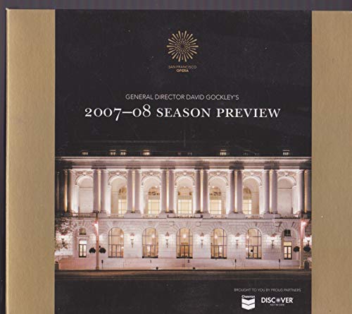 San Francisco Opera: General Director David Gockley's 2007-2008 Season Preview - 3426