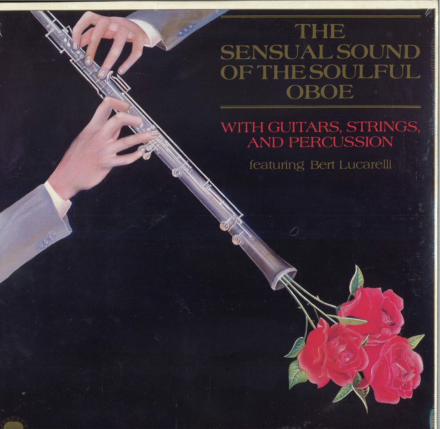 Bert Lucarelli the Sensual Sound of the Soulful Oboe - 319
