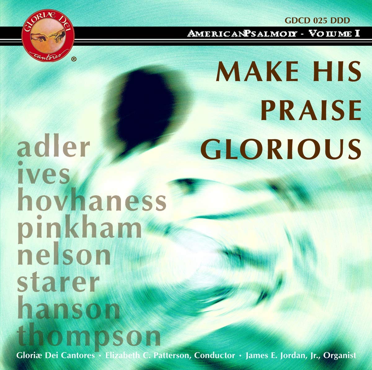 Make His Praise Glorious: American Psalmody, Vol. 1 - 4593