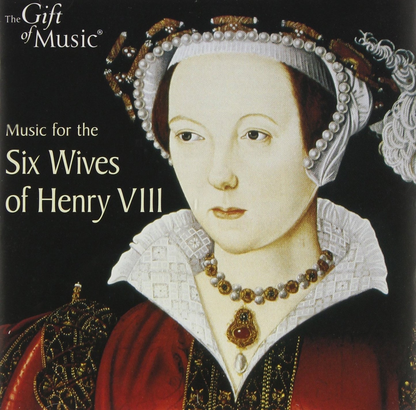 Music for the Six Wives of Henry VIII - 6670
