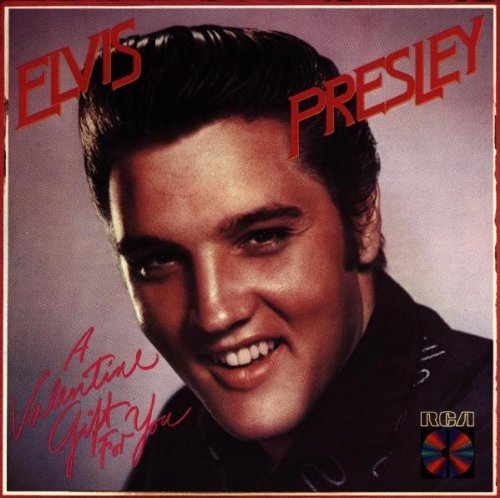 A Valentine Gift for You by Elvis Presley (1989-02-06) - 8365