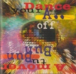 Dance Your A.. Off - 474