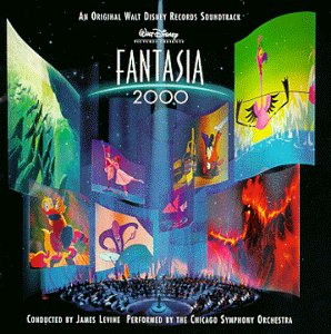 Fantasia 2000: An Original Walt Disney Records Soundtrack - 5705