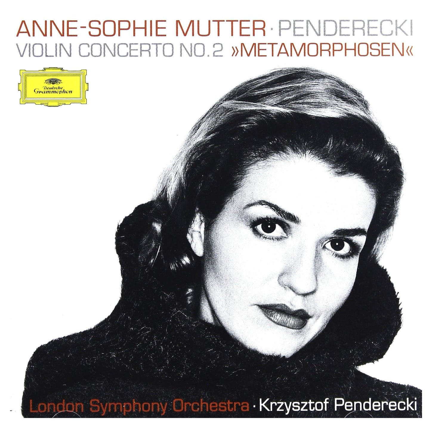Krzysztof Penderecki: Concerto for Violin & Orchestra No. 2 "Metamorphosen" (1992-95) / Béla Bartók: Sonata for Violin & Piano No. 2, Sz 76 (1922) - Anne-Sophie Mutter / London Symphony Orchestra / Krzysztof Penderecki / Lambert Orkis - 4378