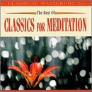 Best of Classics for Meditation: Masterpieces - 5988