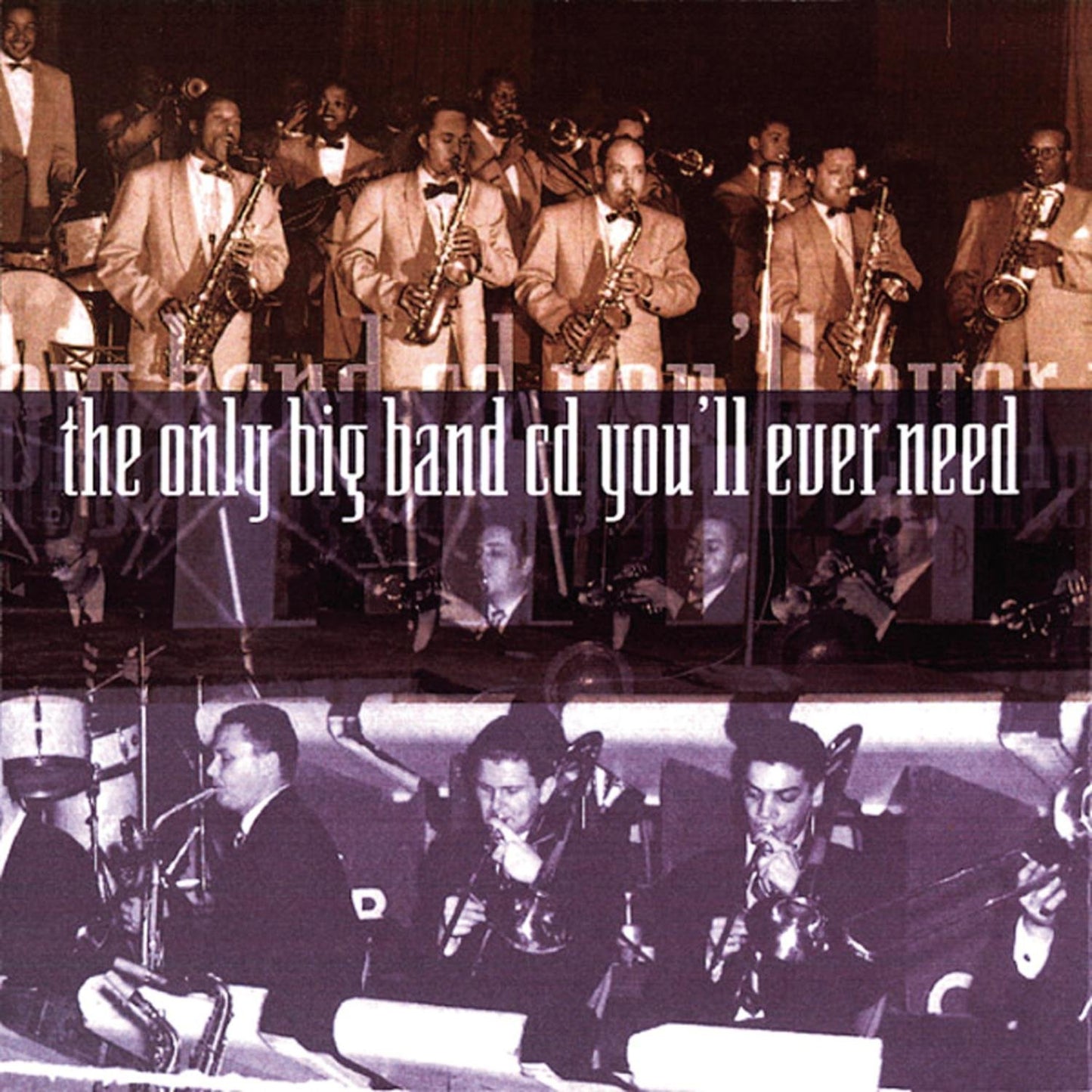 The Only Big Band CD You'll Ever Need - 8587