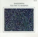 Too Far to Whisper - 7019