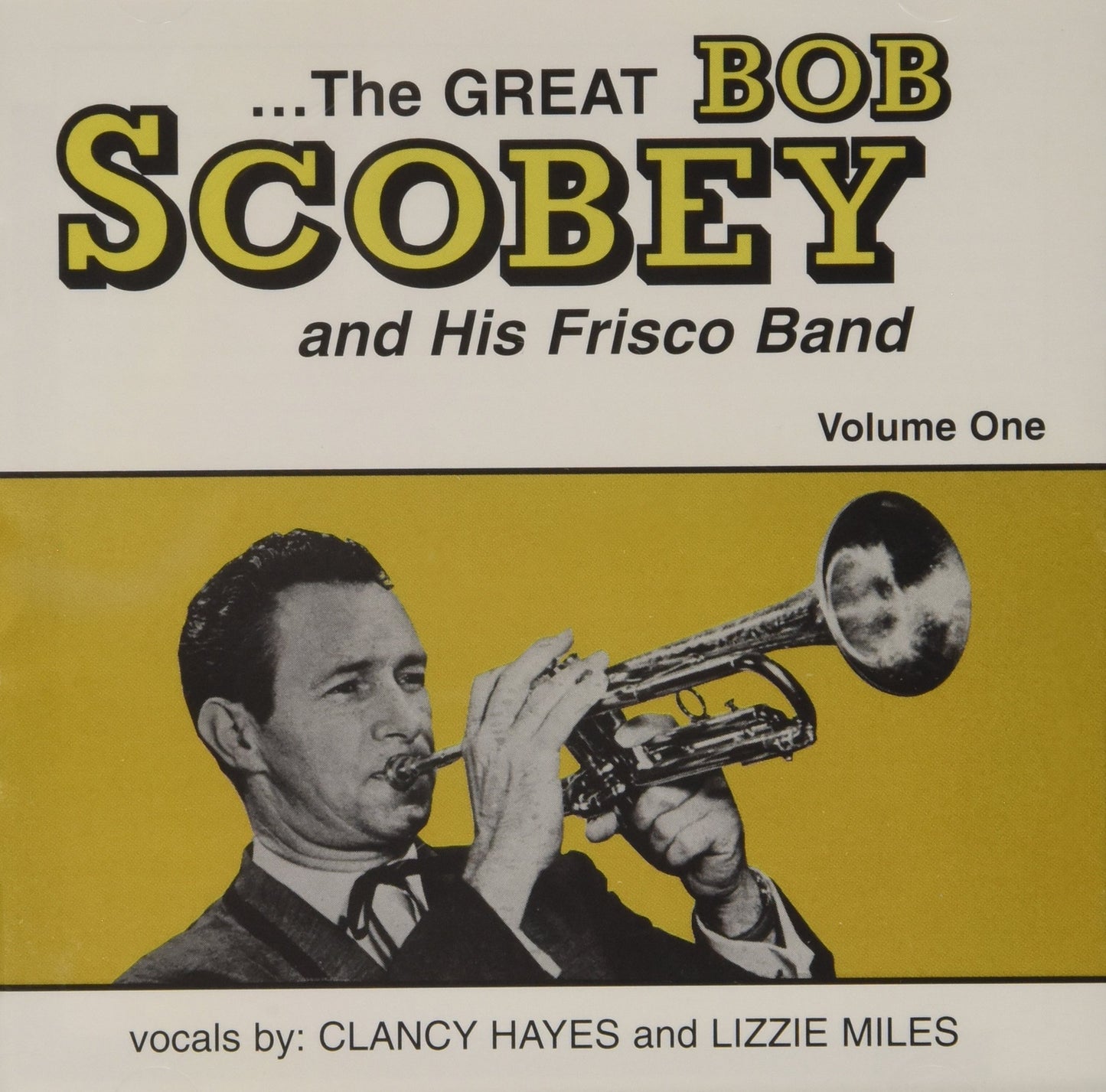 The Great Bob Scobey and His Frisco Band, Vol. 1 - 2051