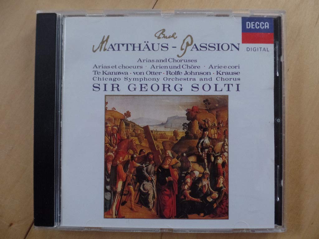 Bach- St. Matthäus-Passion/Te Kanawa, von Otter, Rolfe-Johnson, Blochitz, Krause, Solti (Highlights) - 7745