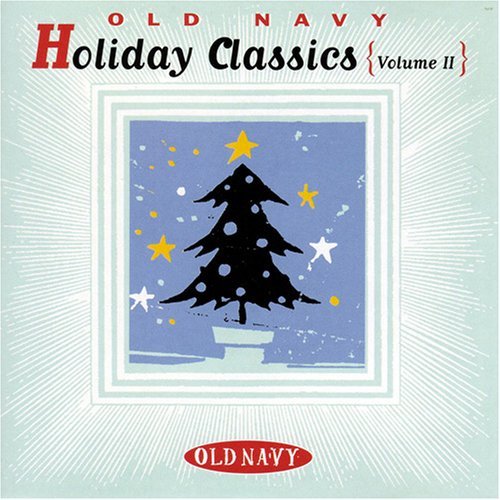 Old Navy Holiday Classics Volume II - 8612