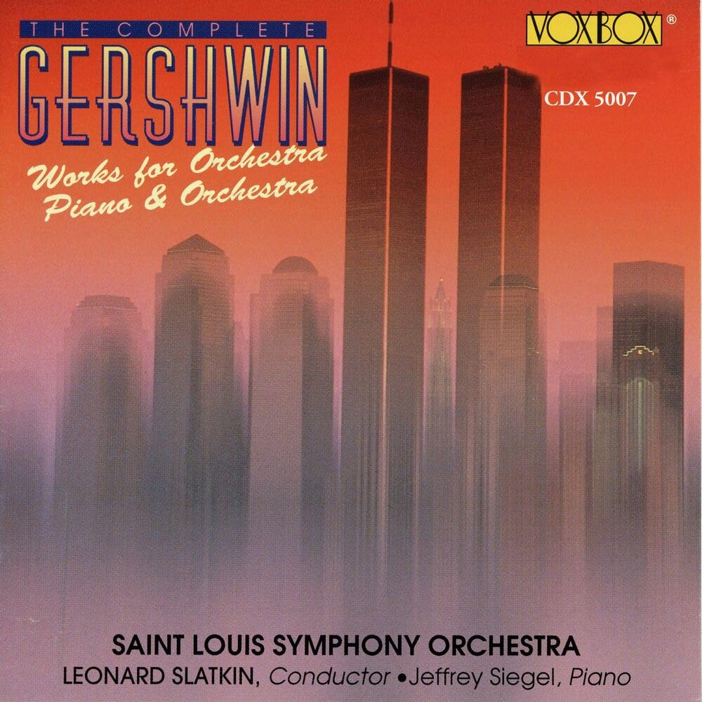 Gershwin: The Complete Works for Orchestra, Piano & Orchestra - 7583