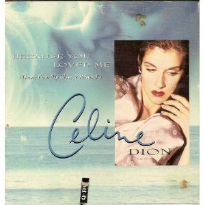 Because You Loved Me / I Don't Know - 4789