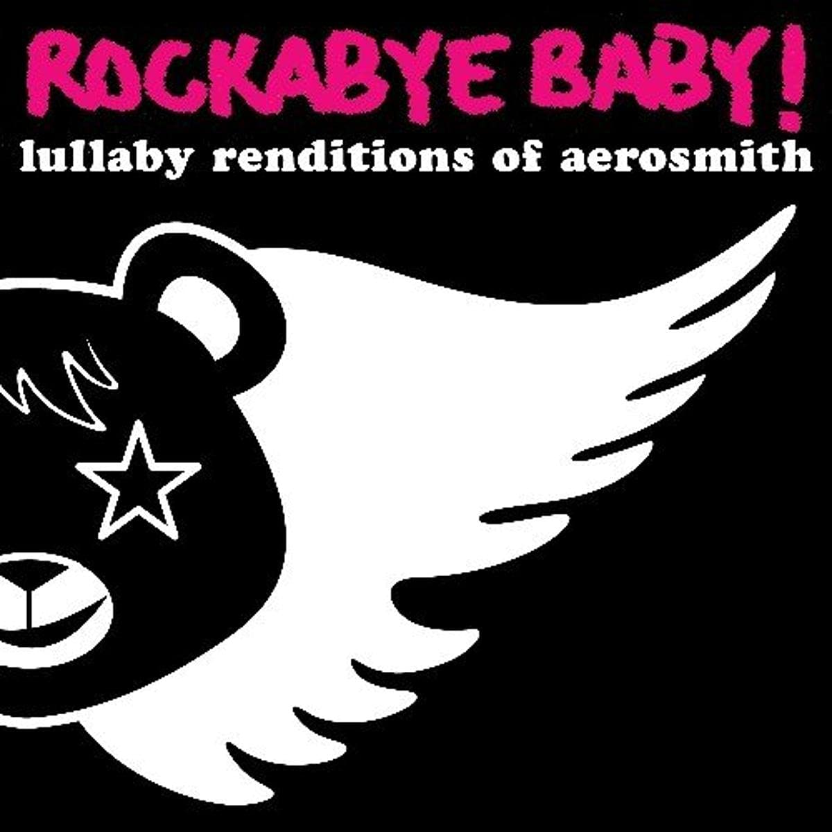 Rockabye Baby! Lullaby Renditions of Aerosmith - 5012