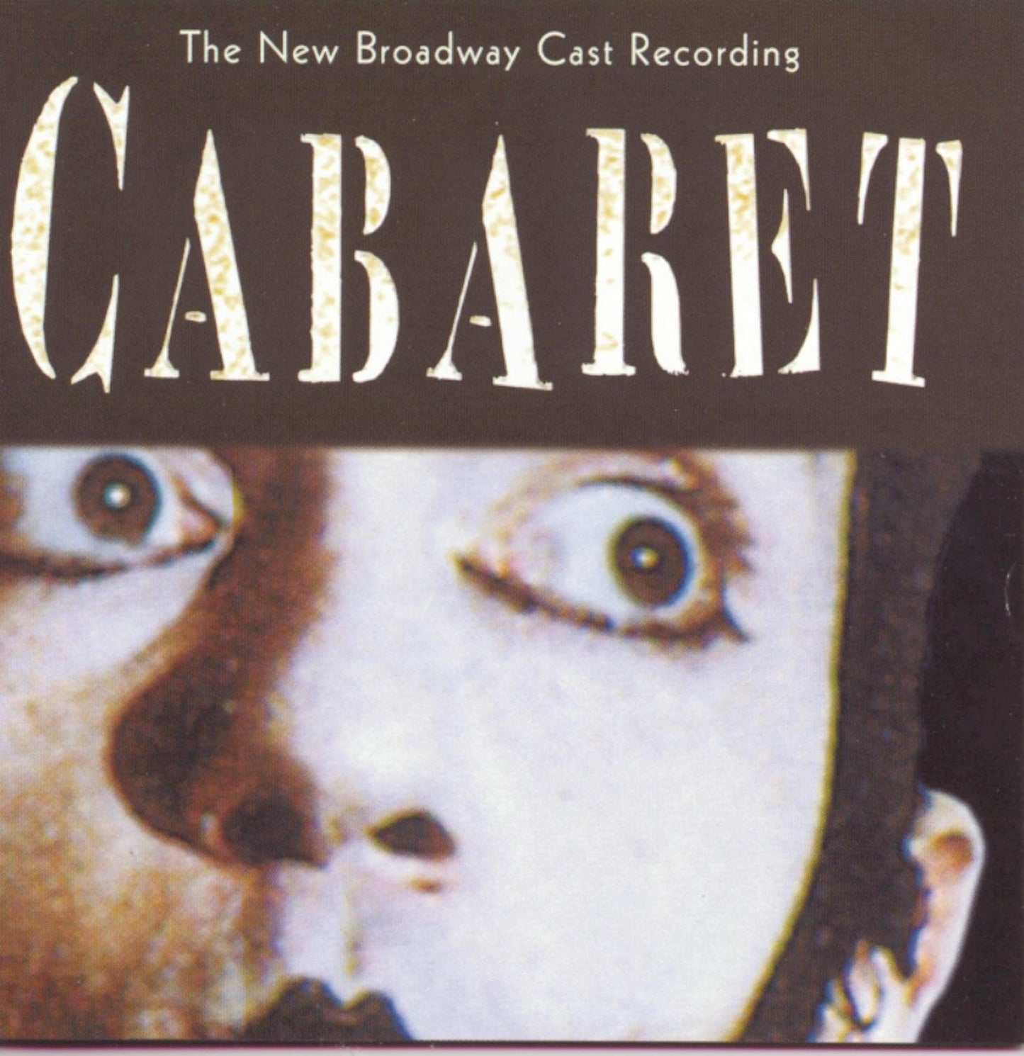 Cabaret: The New Broadway Cast Recording (1998 Broadway Revival) - 9905