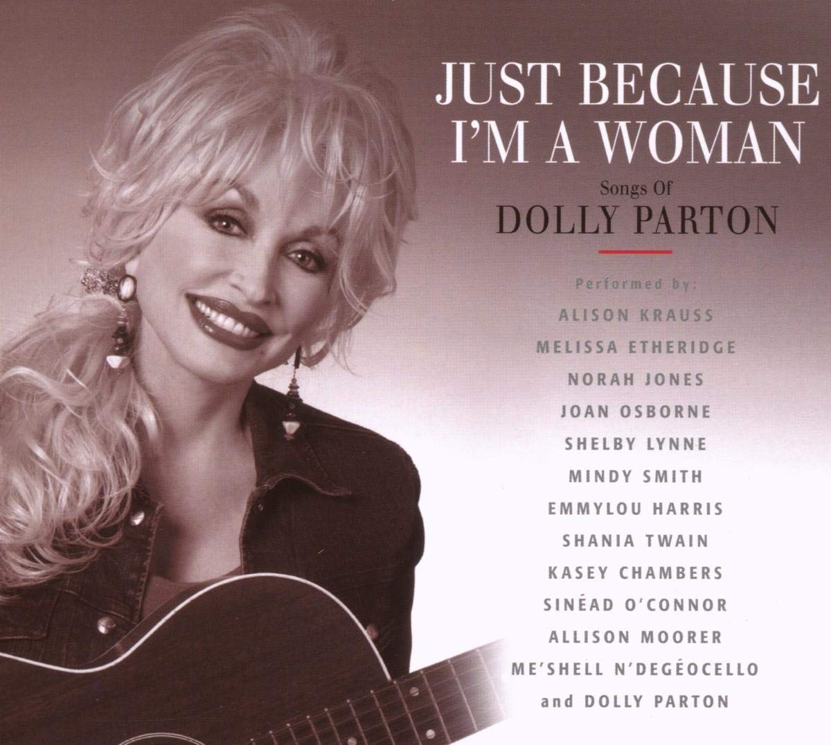 Just Because I'm a Woman: The Songs of Dolly Parton - 2918