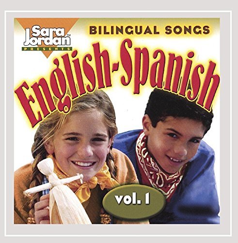 Bilingual Songs: English-Spanish, Vol. 1 by Sara Jordan Publishing - 3547