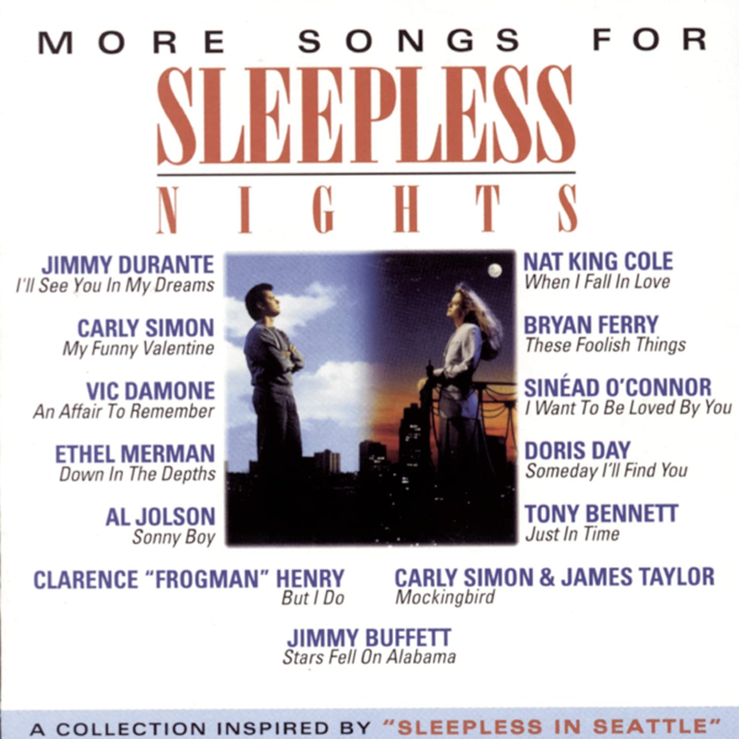More Songs for Sleepless Nights: A Collection Inspired by "Sleepless in Seattle" - 9810