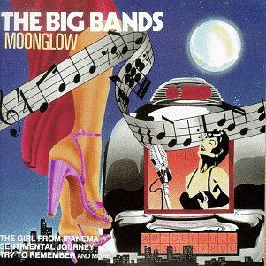 Big Bands: Moonglow - 5730